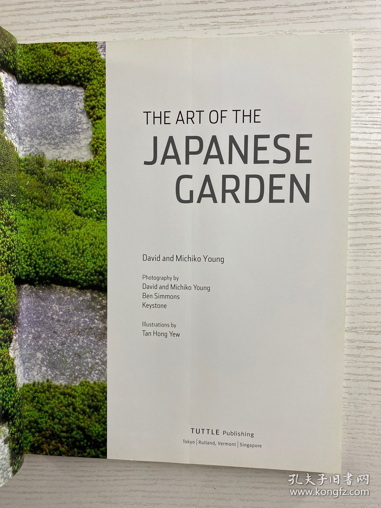 The Art of the Japanese Garden 日本园林艺术（2011年英文版）16开（正版如图、内页干净）