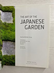 The Art of the Japanese Garden 日本园林艺术（2011年英文版）16开（正版如图、内页干净）