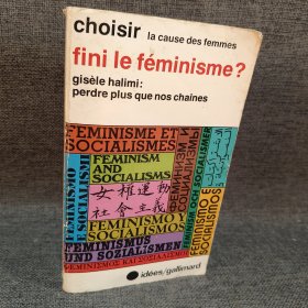 choisir la cause des femmes fini le féminisme?