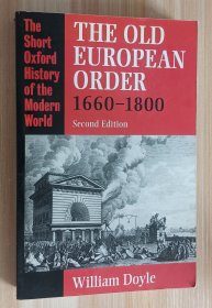 英文书 The Old European Order 1660-1800 (Short Oxford History of the Modern World) 2nd Edition by William Doyle (Author)