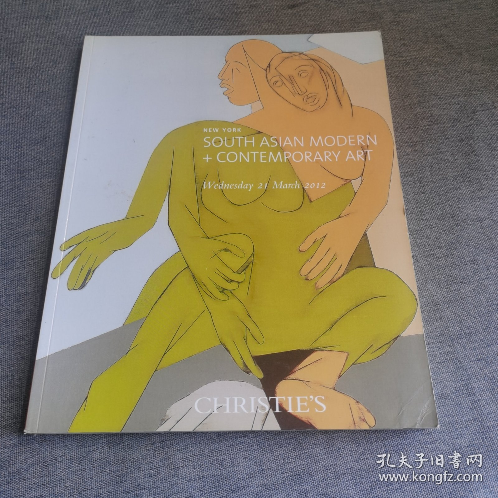 CHRISTIE' S 佳士得拍卖图录2550SOUTH ASIAN MODERN +CONTEMPORARY ART WEDNESDAY 21 MARCH 2012