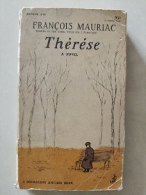 Thérèse： a portrait in four parts 诺奖获得者著作，1947年 英文原版