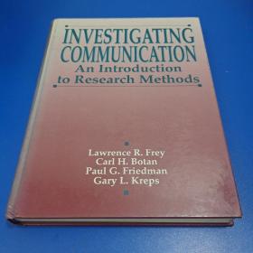 Investigating Communication：An Introduction to Research Methods