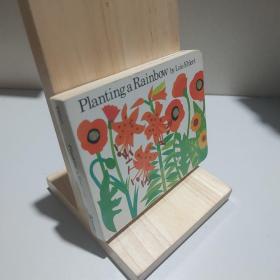 Planting a Rainbow   [Board Book]   种彩虹