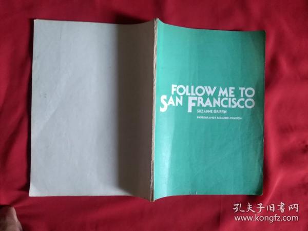 FOLLOW ME TO SAN FRANCISCO  跟我去旧金山