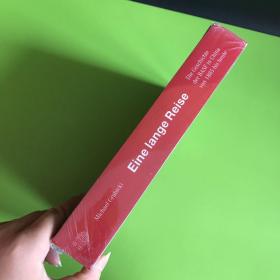 Eine lange Reise:Die Geschichte der BASF in China von 1885 bis heute【一个漫长的旅程:1885年至今天,巴克斯兄弟在中国的历史】全新精装 英文