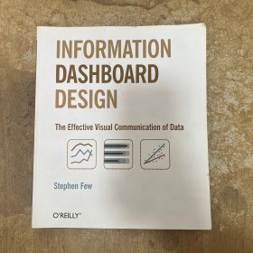 Information Dashboard Design：The Effective Visual Communication of Data