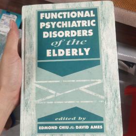 Functional Psychiatric Disorders of the Elderly