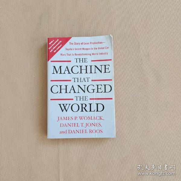 The Machine That Changed the World：The Story of Lean Production-- Toyota's Secret Weapon in the Global Car Wars That Is Now Revolutionizing World Industry