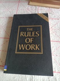 THE RULES OF WORK