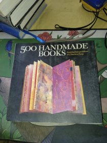 500 Handmade Books：Inspiring Interpretations of a Timeless Form (500 Series)
