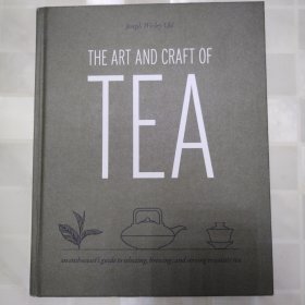 THE ART AND CRAFT OF TEA