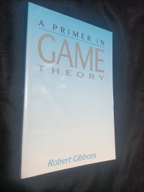 A Primer in Game Theory