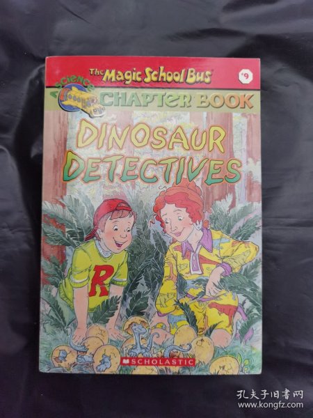 The Magic School Bus Chapter Book #09: The Dinosaur Detectives  神奇校车章节书系列#09：探索恐龙 