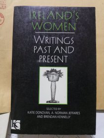 IRELAND's WOMEN - WRITINGS PAST AND PRESENT