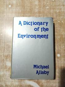 A DICTIONARY OF THE ENVIRONMENT