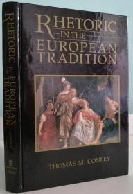 Rhetoric In The European Tradition 精装，无划线无笔记，内页如新，九五品