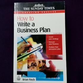 How to Write a Business Plan   如何撰写商业计划书     (英)布赖恩·芬奇 (Brian Finch)