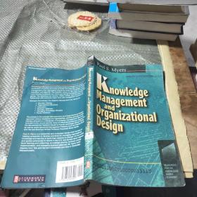 Knowledge Management and Organizational Design