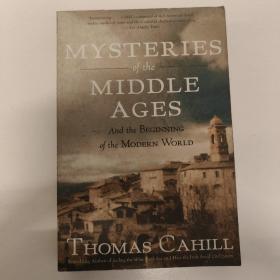 Mysteries of the Middle Ages  And the Beginning of the Modern World