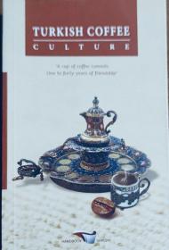 TURKISH coffee culture 土耳其咖啡 英文原版精装