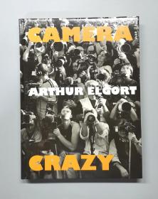 （进口英文原版）Arthur Elgort: Camera Crazy