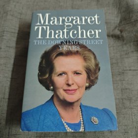 MargaretThatcher:TheDowningStreetYears玛格丽特·撒切尔：唐宁街岁月英文原版