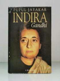 《英迪拉·甘地传》    Indira Gandhi : A Biography by Pupul Jayakar（印度研究）英文原版书