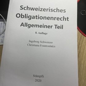 Schwenzer 瑞士债法总论，8版，2020，从数据库下载打印自用的，带边码，没怎么翻过很新，成本价出