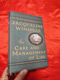 The Care and Management of Lies: A Novel of the Great War     （小16开,硬精装）  【详见图】