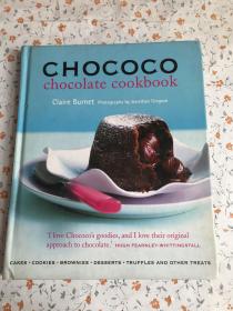 Chococo Chocolate Cookbook: Cakes, Cookies, Brownies, Desserts, Truffles & Other Treats