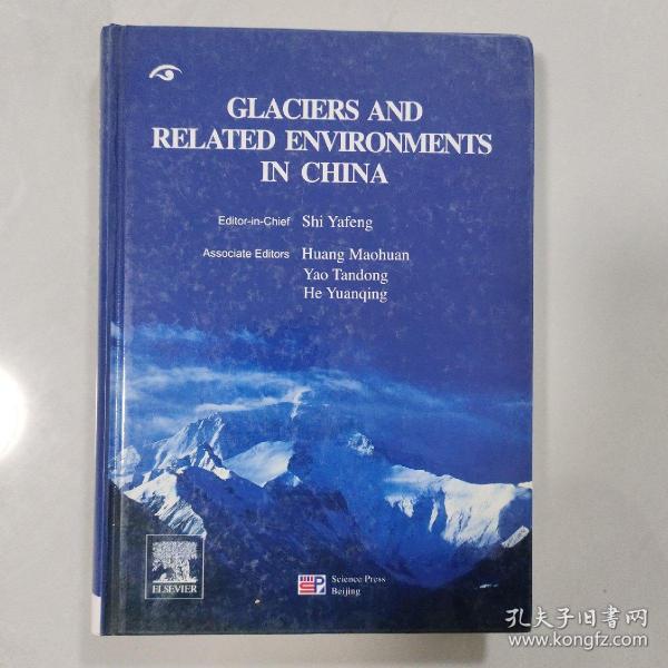 GLACIERS AND RELATED ENVIRONMENTS IN CHINA