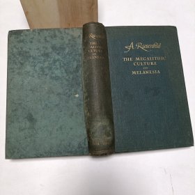 《The Megalithic Culture of Melanesia》（美拉尼西亚的石刻文化）（英语）品相实物请老师看图片为准25*16.5cm