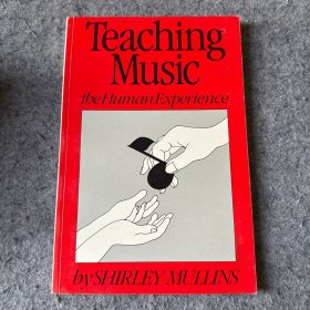 Teaching music the human experience（教音乐人的经验）