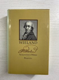 纳兰德 Christoph Martin Wieland Ausgewahlte Werke（布面精装、内页干净）32开