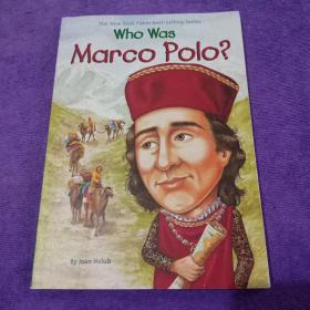 Who Was Marco Polo?谁是马可波罗?