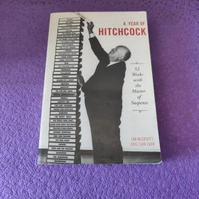 A Year of Hitchcock: 52 Weeks with the Master of Suspense