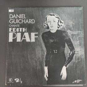55 黑胶CD:【黑胶唱片】DANIEL GUICHARD CHANTE EDITH PIAF