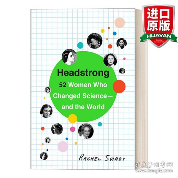 Headstrong  52 Women Who Changed Science-and the