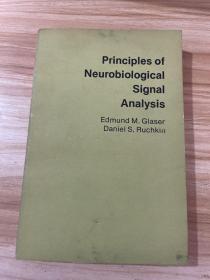 Principles of Neurobiological Signal Analysis（神经生物学信号分析原理）英文版