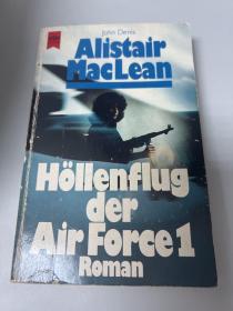 HÖLLENFLUG DER AIR FORCE 1