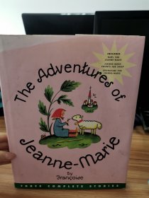 The Adventures of Jeanne-Marie:three complete stories