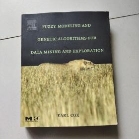 fuzzy modrling and genetic algorithms for data mining and exploration（大16开英文原版）