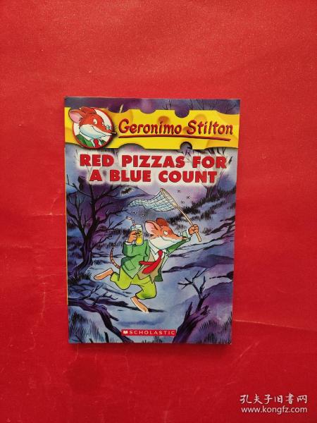 Geronimo Stilton #7: Red Pizzas for a Blue Count  老鼠记者系列7：忧郁伯爵的红披萨  