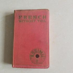 FRENCH WITHOUT TOIL