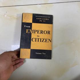 FROM EMPEROR TO CITIZEN —The Autobiography of Aisin-