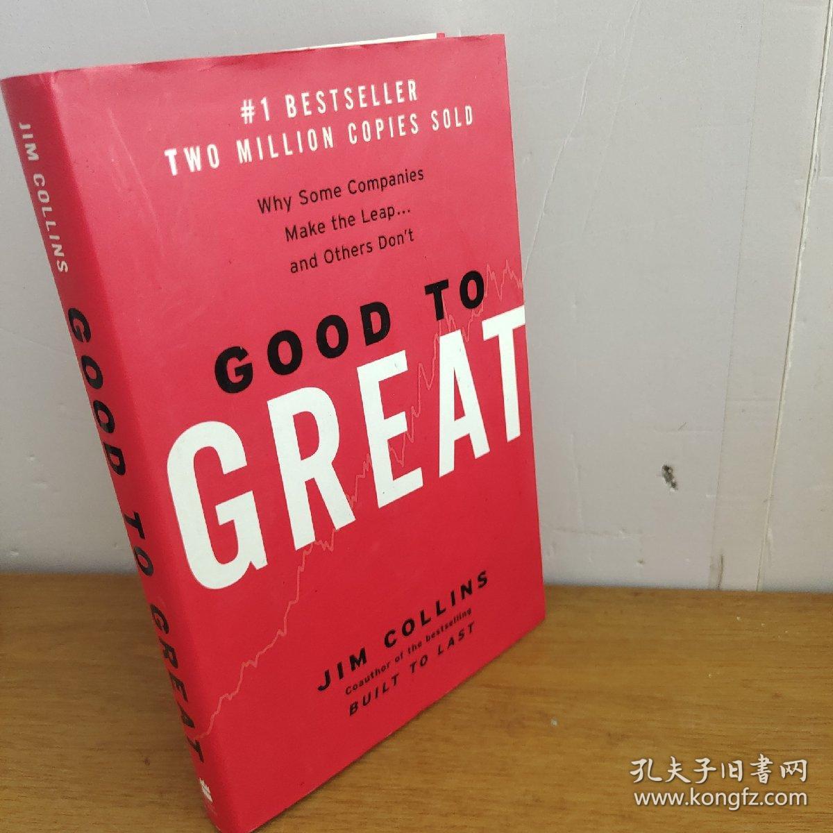 Good to Great：Why Some Companies Make the Leap... and Others Don't