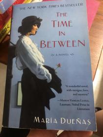 外语原版书：英文原版《The time in between》时间的针脚；非西班牙语版，玛丽亚·杜埃尼亚斯（Maria duenas）作品