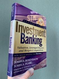 Investment Banking：Valuation, Leveraged Buyouts, and Mergers & Acquisitions