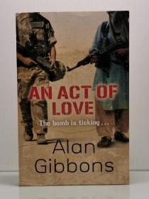 簽名本 An Act of Love by Alan Gibbons  英文原版書